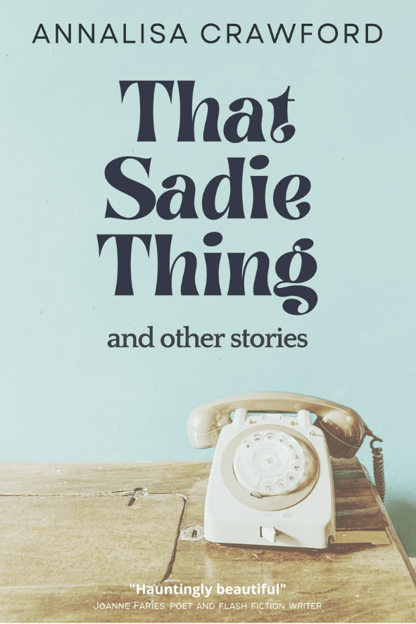 That Sadie Thing for Cornish Writers website-3ea0009d